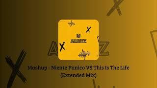 Mashup - Niente Panico (Ghali) VS This Is The Life (LIZOT & KYANU) (Extended Mix)