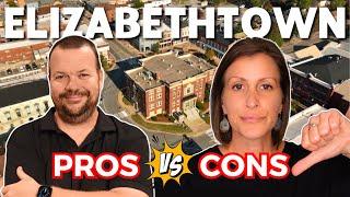 Pros And Cons Of Living In Elizabethtown!