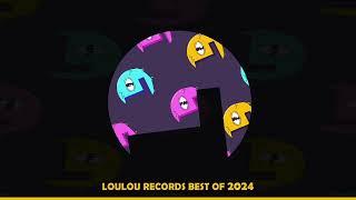 Loulou Players presents Best Of Loulou records 2024 MIX