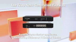 The All New SonicWall TZ80 - A Small Form-Factor Firewall That's Ideal for SOHO and IoT