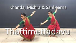 Class 26 - Thattimettadavu - Khanda, Mishra & Sankeerna | Bharathanatyam || Noopura Nrithyalaya