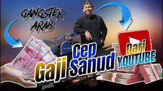 ⬆️ Gaji Gangster Arab Dari Youtube Terbaru️Cep Sanud #gajiyoutuberpemulaterbaru #gajiyoutuber #gaji