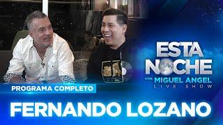 ¡Con Nosotros #EstaNoche Fernando Lozano!