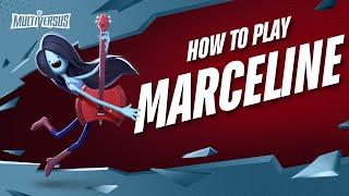 MultiVersus 101 - The Complete Marceline Guide