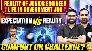 Junior Engineer Life in Government Job? | Expectation Vs Reality | SSC JE | RRB JE | DDA JE