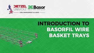 Dietzel-Univolt – Introduction to Basorfil wire basket trays