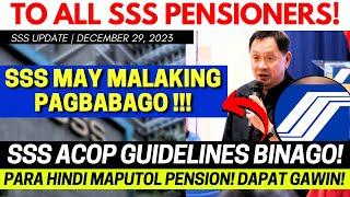 JUST IN: TO ALL SSS PENSIONERS! ACOP COMPLIANCE BINAGO! DAPAT GAWIN PARA DI MAPUTOL PENSION SA 2024