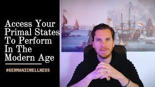 Germanic Wellness - Discovering Primal States for Daily Life Mastery