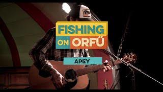 Apey - Fishing on Orfű 2019 (Teljes koncert - A tűzhöz közel)