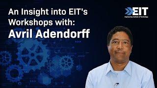 EIT Engineering Consultant, Avril Adendorff on EIT's Hands-on Workshop