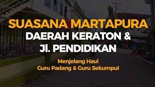 jalan-jalan di Martapura kota: Jelang Haul Guru Padang & Guru Sekumpul | vlog berkeliling 24-12-2024