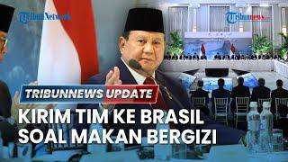  LIVE: Presiden Prabowo Bakal Kirim Tim ke Brasil untuk Pelajari Program Makan Bergizi