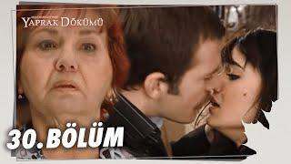 Yaprak Dökümü 30. Bölüm - Full Bölüm