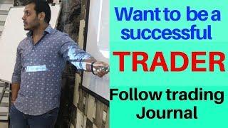 Maintain trading journal most important| my secrets#learn with me