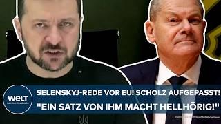 BRÜSSEL: Scholz aufgepasst! "Ein Satz von ihm macht hellhörig!" EU-Rede von Wolodymyr Selenskyj!