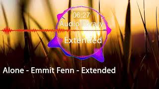 Alone - Emmit Fenn - Audio library Extended  (No Copyright Music) Royalty free Background Music