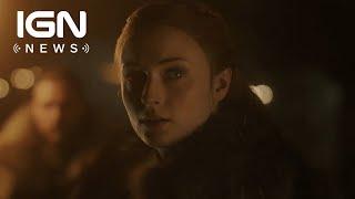 Game of Thrones’ Final Season’s Premiere Date Revealed - IGN News