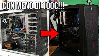 COME TRASFORMARE UN VECCHIO COMPUTER IN UN PC GAMING CON MENO DI 100 EURO