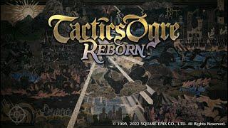 Tactics Ogre Reborn: Story Session 15