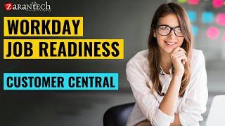 Customer Central | Workday Job Readiness Program | Workday Learner Community