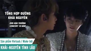 [KNTL][Vietsub FMV] Tổng hợp đường Khải Nguyên – DVD hậu trường Concert 10 năm