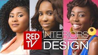 INTERIORS BY DESIGN - EP 3 - IT'S ALL ABOUT ACCESORIZING YOUR SPACE