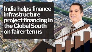 Infrastructure project financing in the Global South on fairer terms