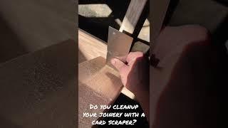 Do you cleanup your joinery with a card scraper? #woodwork #joinery #veritas