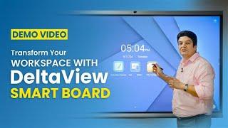 Demo Video: Boost Productivity at Workplace with DeltaView's Smart Board