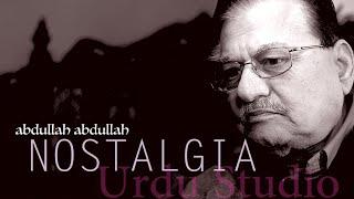 Nostalgia : Poetry of Salman Akhtar & Abdullah Abdullah : Urdu Studio with Manish Gupta