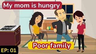 Poor family Episode 01 | English Story | English Conversation | Learn English with Kevin