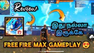 Free fire max gameplay in tamil️||இது வேற ரகம்||Review