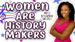 Best Women's History Month Song for Kids | Women Are History Makers | Miss Jessica's World