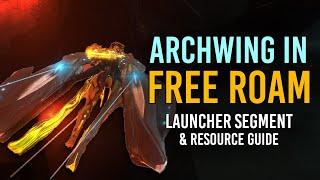 ARCHWING LAUNCHER SEGMENT - WARFRAME FLY IN FREE ROAM (Plains of Eidolon, Orb Vallis, Cambion Drift)