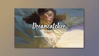  Calm & Ambient Music    DREAMCATCHER  by Onycs.