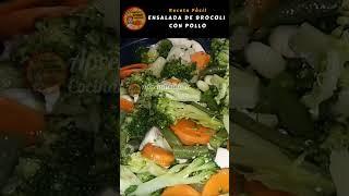 Receta ENSALADA DE BROCOLI CON POLLO Nutritivo