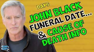 Days of our Lives: Drake Hogestyn Cause of Death Details – When is John Black’s Funeral on DOOL?