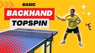 How to do a basic Backhand topspin in Table tennis?