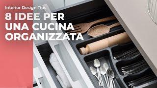 8 idee d'arredo per organizzare la cucina