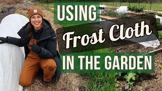 Using Frost Cloth and Hoops in the Garden