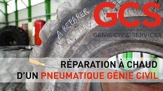 Réparation à chaud d'un Pneu Génie Civil