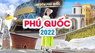 Phú Quốc 2022 - P1 | 5 Điểm Sống Ảo Đẹp Hot Nhất