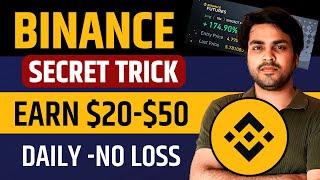 Daily Earn $50 From Binance Secret Trick | No Indicators | Binance Futures Trading Strategy