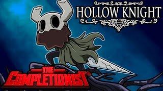 Hollow Knight | The Completionist