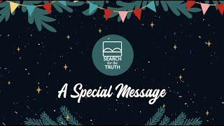 Christmas Message   Search for the Truth