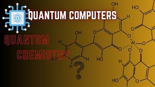 How is Chemistry Linked to Quantum Computing?