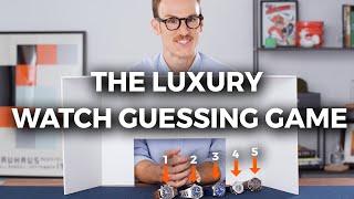 The Luxury Watch Guessing Game | Crown & Caliber