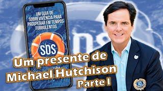  UM PRESENTE DE MICHAEL HUTCHISON - Parte I 