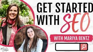 How to Get Started with SEO (with Mariya Bentz) | Rachel Ngoom