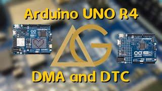 How to use DMA and DTC on UNO-R4.